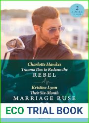 Trauma Doc To Redeem The Rebel Their Six-Month Marriage Ruse: Trauma Doc to Redeem the Rebel Their Six-Month Marriage Ruse (Mills and Boon Medical)