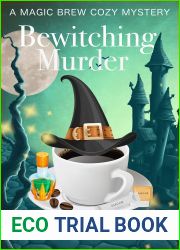 Bewitching Murder (A Magic Brew Cozy Mystery Book 2)