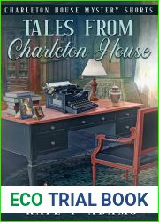 Tales from Charleton House: Charleton House Mystery Shorts (The Charleton House Mysteries Book 8)