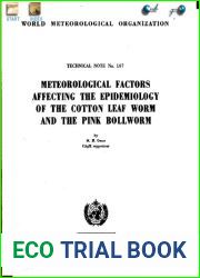 Meteorological Factors Affecting the Epidemiology of the Cotton Leaf Worm and the Pink Bollworm