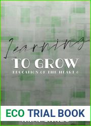 Learning to Grow (The Education of the Heart Book 6)