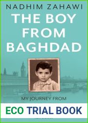The Boy from Baghdad: My Journey from Waziriyah to Westminster