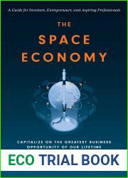 The Space Economy: Capitalize on the Greatest Business Opportunity of Our Lifetime