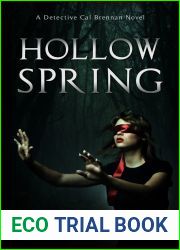 Hollow Spring: A Detective Cal Brennan Novel