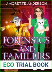 Forensics and Familiars (Midlife Medicine, #5)
