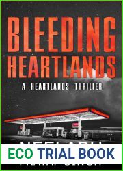 Bleeding Heartlands (Heartlands, #3)