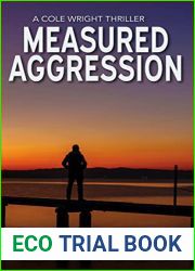 Measured Aggression (Cole Wright Thriller 2)