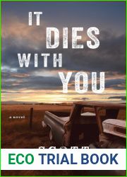 It Dies with You