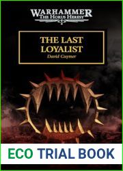 The Last Loyalist (The Horus Heresy)