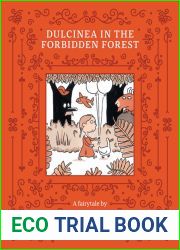 Dulcinea in the Forbidden Forest