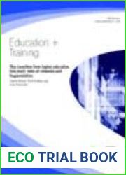 Transition from Higher Education Into Work: Tales of Cohesion and Fragmentation. Education + Training, Volume 49, Issue 7