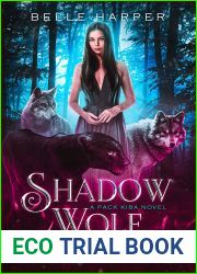 Shadow Wolf: A Pack Kiba Novel
