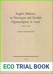 English influence in Norwegian and Swedish figuresculpture in wood, 1220-1270