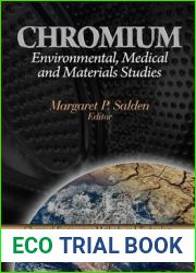 Chromium: Environmental, Medical and Materials Studies (Chemical Engineering Methods and Technology)