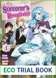The Sorcerer|s Receptionist: Volume 1