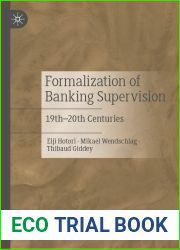 Formalization of Banking Supervision: 19th-20th Centuries