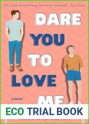 Dare You to Love Me