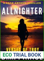 All-Nighter: A Sage Arthur Vigilante Thriller (Verses of Troy Book 3)