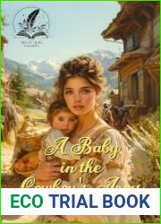 A Baby in the Cowboy|s Arms