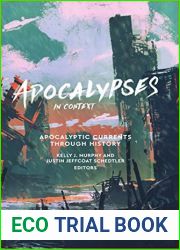 Apocalypses in Context: Apocalyptic Current through History: Apocalyptic Currents through History