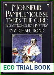Monsieur Pamplemousse Takes the Cure