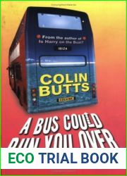 A Bus Could Run You over
