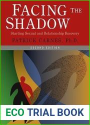 Facing the Shadow: Starting Sexual and Relationship Recovery