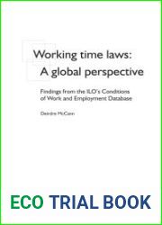 Working Time Laws: A Global Perspective - Findings from the Ilo|s Conditions of Work And Employment Database