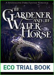 The Gardener and the Water-horse (Echoes of the Void #1)