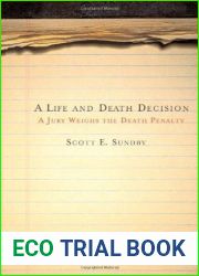 A Life and Death Decision: A Jury Weighs the Death Penalty