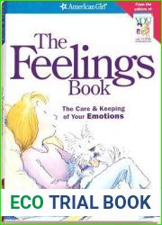 The Feelings Book: The Care and Keeping of Your Emotions