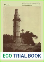 The Islamic Heritage of Bengal (PROTECTION OF THE CULTURAL HERITAGE RESEARCH PAPER, NO 1)