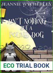 Ain|t Nothing But a Pound Dog (Spellbound Hound #1)