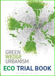 Green Wedge Urbanism: History, Theory and Contemporary Practice