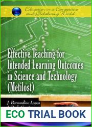 Effective Teaching for Intended Learning Outcomes in Science and Technology Metilost (Education in a Competitive and Globalizing World)