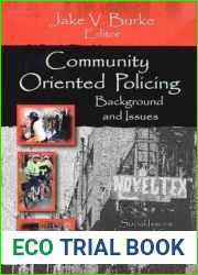 Community Oriented Policing: Background and Issues (Social Issues, Justice and Status)
