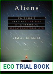 Aliens: The World|s Leading Scientists on the Search for Extraterrestrial Life