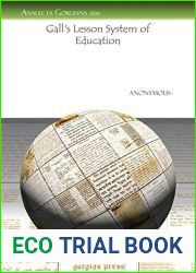 Gall|s Lesson System of Education (Analecta Gorgiana)