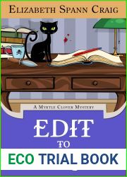 Edit to Death (Myrtle Clover Mysteries, #14)