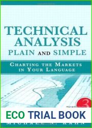 Technical Analysis Plain and Simple: Charting the Markets in Your Language (3rd Edition) 3rd by Kahn CMT, Michael N. (2010) Hardcover