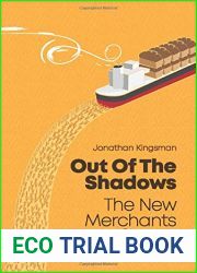 Out of the Shadows: The New Merchants of Grain