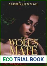 The Wolf|s Mate (Grym Hollow #2)