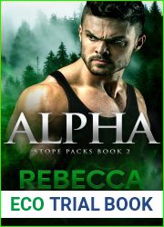Alpha (Stope Packs, #2)