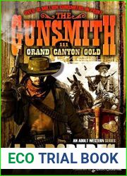 Grand Canyon Gold (The Gunsmith Book 111)
