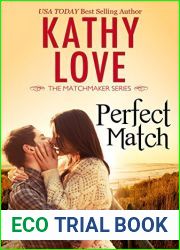 Perfect Match (The Matchmaker #1)