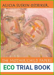 The Mother Child Papers: With a new preface by the author (Pitt Poetry Series)