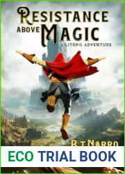 Resistance Above Magic: A LitRPG Adventure