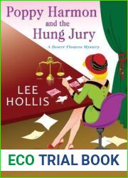 Poppy Harmon and the Hung Jury (A Desert Flowers Mystery, #2)