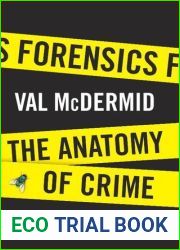 Forensics: The Anatomy of Crime
