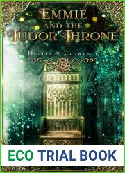 Emmie and the Tudor Throne (Hearts and Crowns, #3)